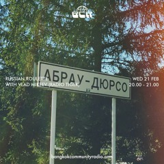 Russian Roulette with Vlad Mikeev (Radio Tiger) - 21st February 2024