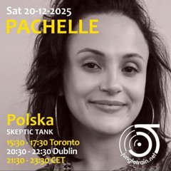 Polska’s SKEPTIC TANK on jungletrain.net - Pachelle Guest Mix - 20/12/2025