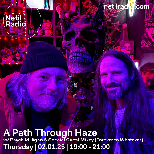 A Path Through Haze with Mikey (Forever to Whatever): 02 01 2025