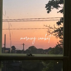 morning combat