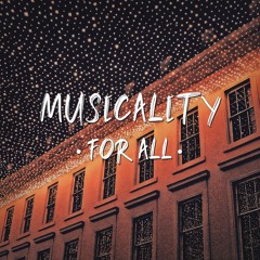 Musicality For All