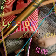 Lysergic Auto-Questionnaire