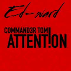 Ed-ward - Commander tom bluster of the sea (Ed-ward Rework 2k21)