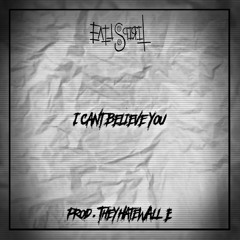 icantbelieveyou - EvilSpirit (prod. TheyHateWall-E)