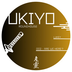 PremEar: Lukey - Are We Here [UKIYO002]