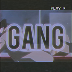 GANG