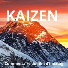 KAIZEN  : réaction au film d'INOXTAG