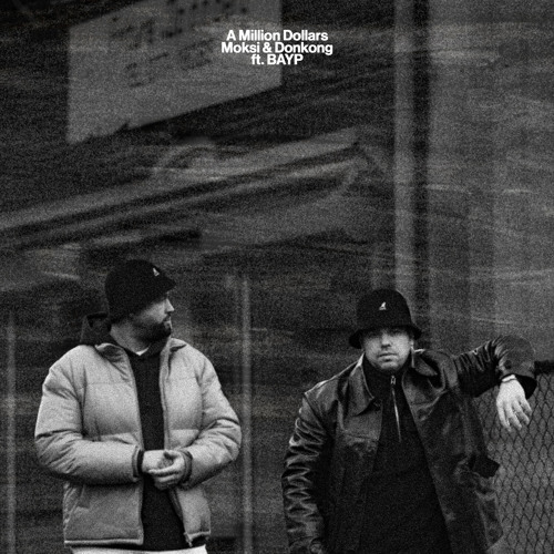 A Million Dollars (feat. BAYP)