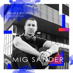 MIG SANDER - ENL_PODCAST 024