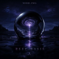 MIRR.IMG - Deep Magic