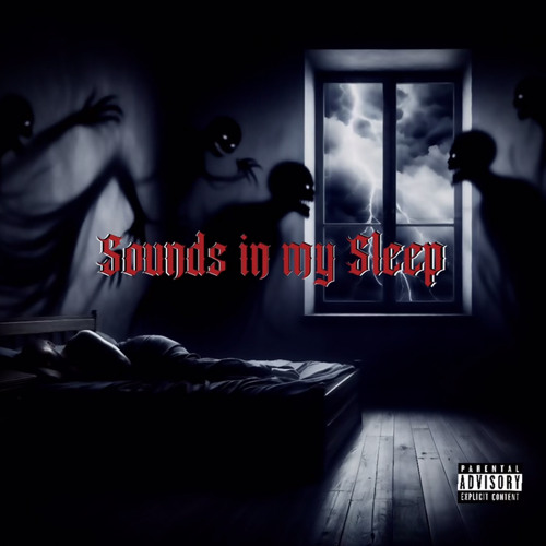 SOUNDS IN MY SLEEP (single)