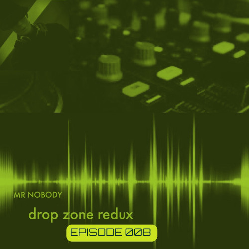 Drop Zone Redux:  Episode 008