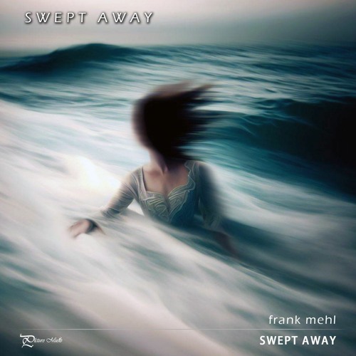 Swept Away