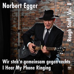 I Hear My Phone Ringing