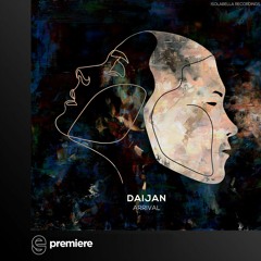Premiere: Daijan - Arrival - Isolabella Recordings