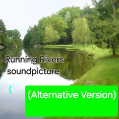 Running Rivers (Alternative Version)