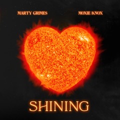 Shining (w/ Marty Grimes)