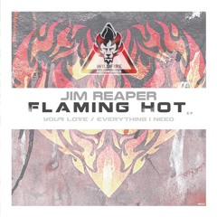 Jim Reaper- Flaming Hot EP