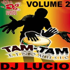 TAM TAM VOLUME 2 DJ LUCIO