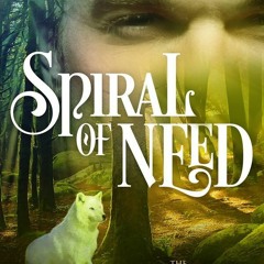 [DOWNLOAD] PDF Spiral of Need BY Suzanne Wright