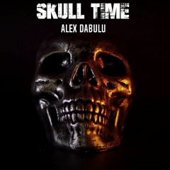 Alex Dabulu - Skull Time