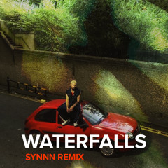 WATERFALLS SYNNN REMIX