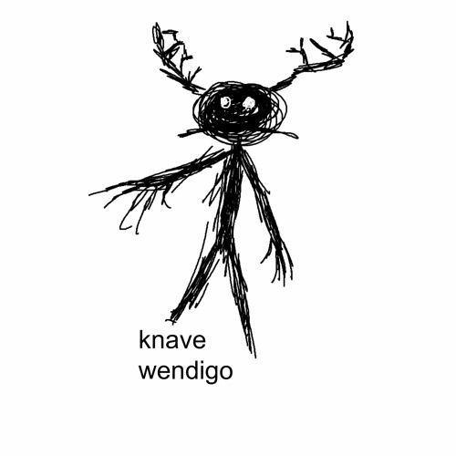 Stream wendigo by knave | Listen online for free on SoundCloud