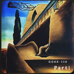GOXX - 116 (EVOLVE Part | Launch Promo)