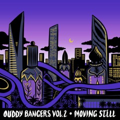 Ouddy Bangers Vol.2 - Moving Still
