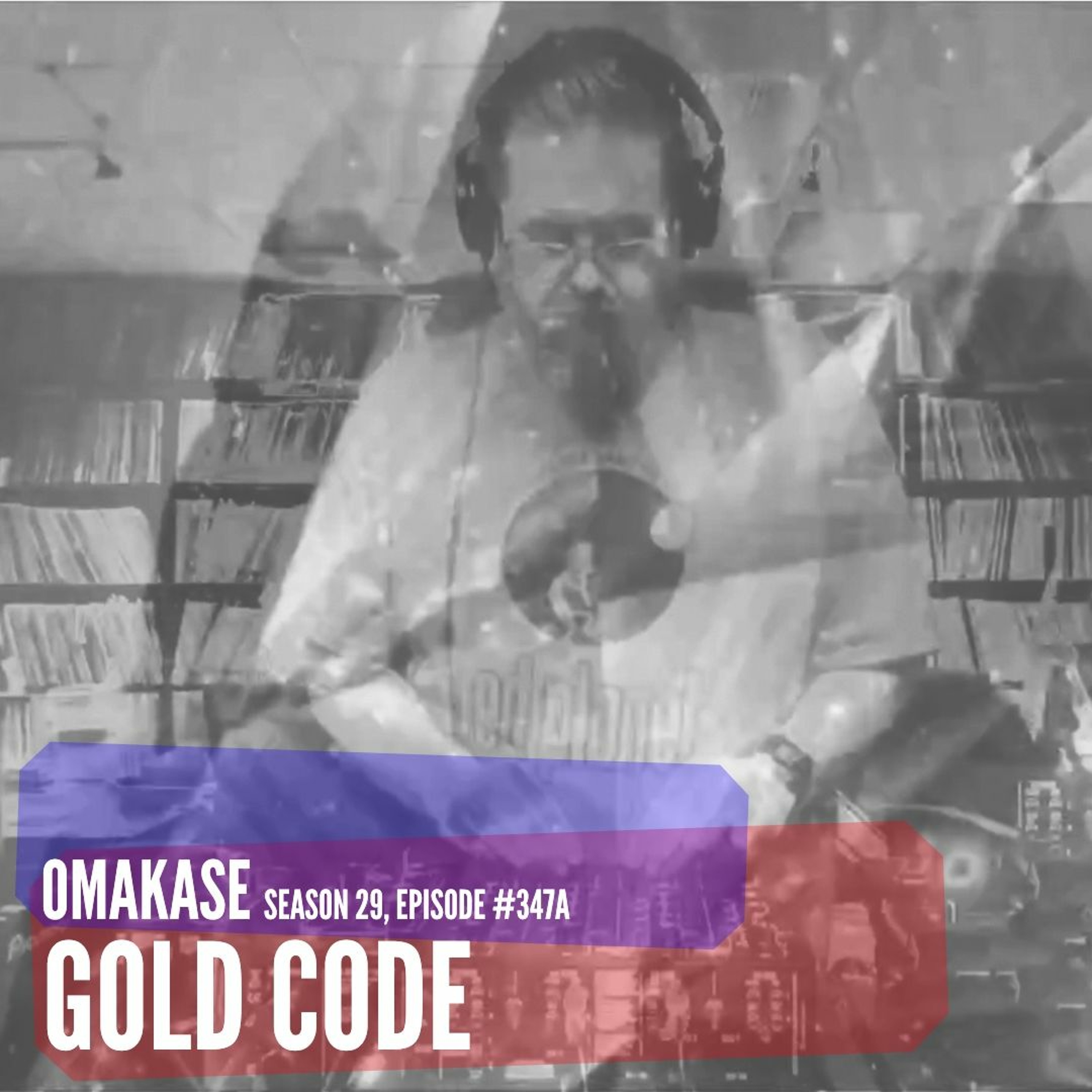 OMAKASE #347a, GOLD CODE episode artwork