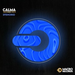 DTenorio - Calma(Extended MIX)