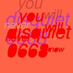 disquiet0668_youwillneverknow