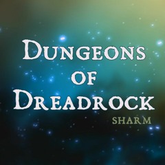 Dungeons of Dreadrock
