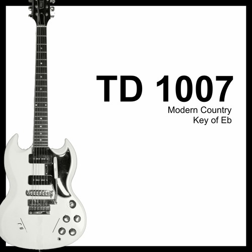 TD 1007 Modern Country. Become the SOLE OWNER of this track!