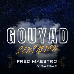 Fred Maestro - Gouyad Sensation