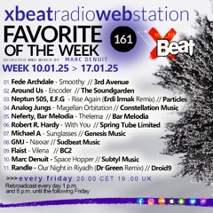 Marc Denuit // Favorite of the Week 10.01.25 - 17.01.25 Podcast Xbeat Radio Station