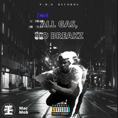 All Gas, No Brakez