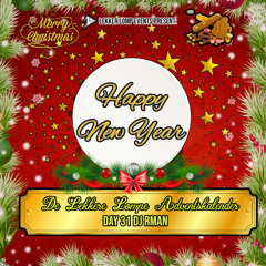 De Lekkere Lompe Adventskalender 2024 Day 31 - Dj Rman