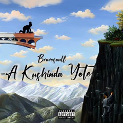 BraveSoull -A Kushinda Yote