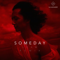 Someday (LCAW Remix)