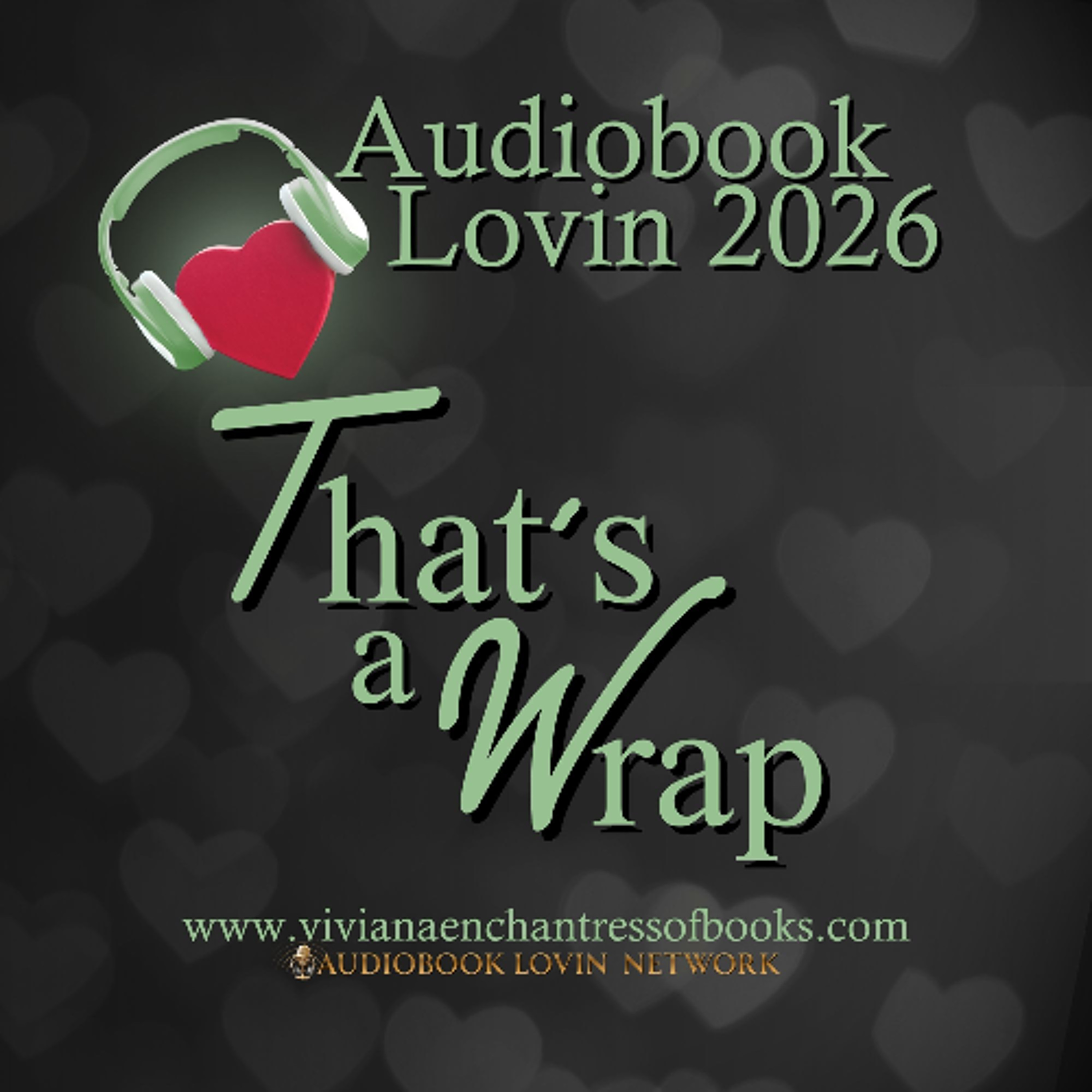 ABL Podcast - S7 Ep. 13: That's A Wrap - 2026 Audiobook Lovin Series episode artwork