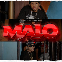 Malo Malo (feat. Ezzy R)