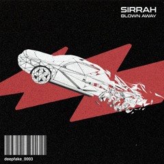 DF0003 | Sirrah - Blown Away (Radio Edit)