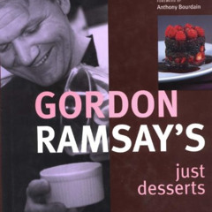 [GET] KINDLE 💛 Gordon Ramsay's Just Desserts by  Gordon Ramsay,Gordon Ramsay,Georgia
