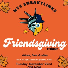 NYC Sneaky Links Friendsgiving Mixer