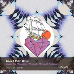 Sinca x Mitch Oliver x Keilimei - Under the Moonlight (Midnight Mix)