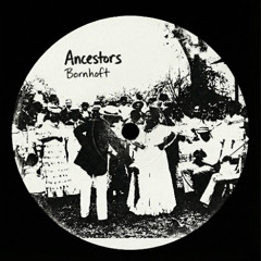 FREE DOWNLOAD: BORNHOFT - Ancestors