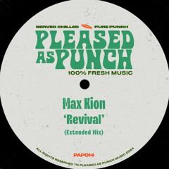 PREMIER: MAX KION - REVIVAL (PLEASED AS PUNCH)
