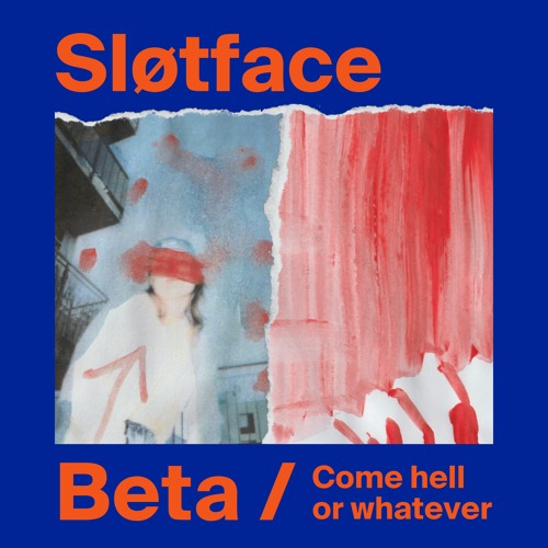 Sløtface - Beta