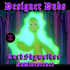 Lurk SkyWalker - Luminescence